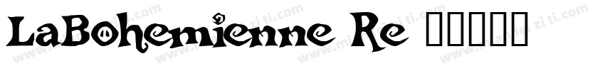 LaBohemienne Re字体转换